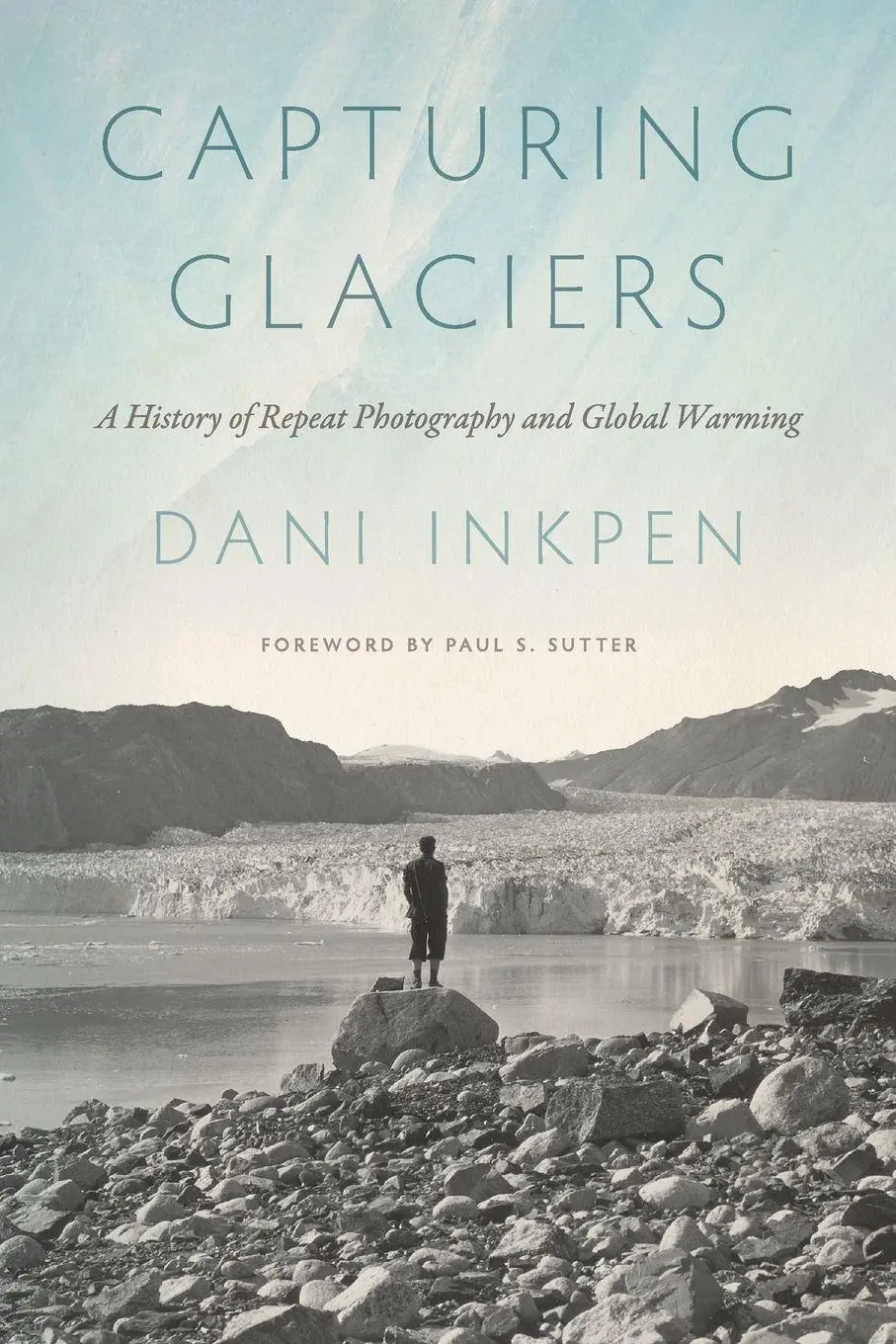 Cover: 9780295752020 | Capturing Glaciers | Dani Inkpen | Taschenbuch | Englisch | 2024